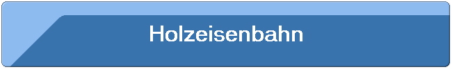 Holzeisenbahn